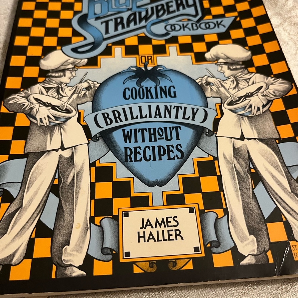 Blue Strawberry Cookbook by James Haller
